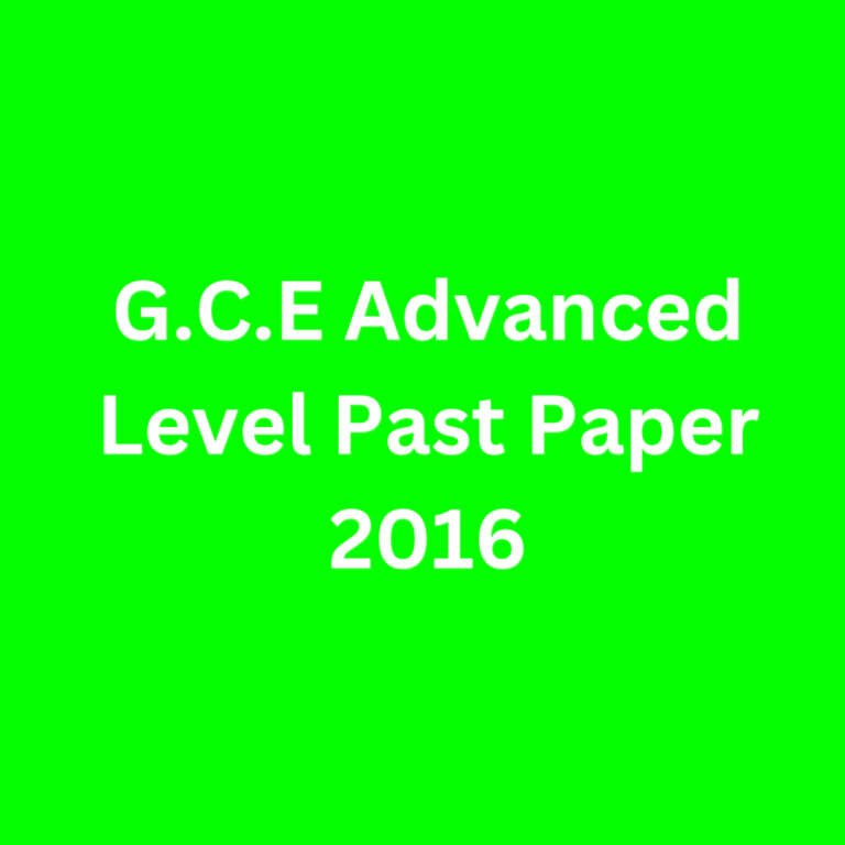 G.C.E Advanced Level Past Paper 2016